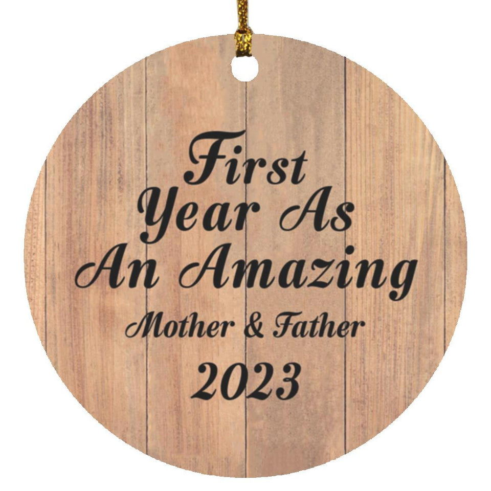 First Year As An Amazing Mother & Father 2023 - Circle Ornament C