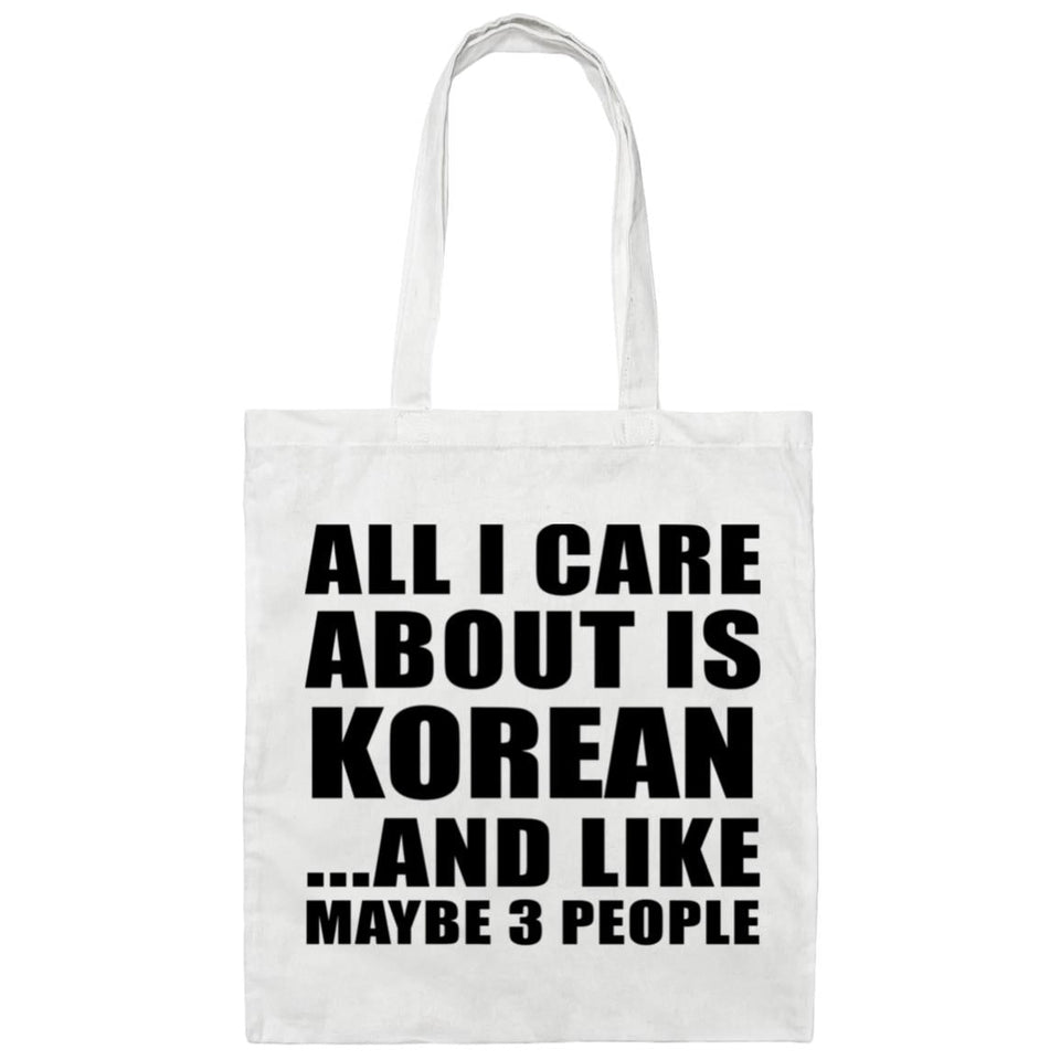 All I Care About Is Korean - Tote Bag White