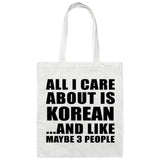 All I Care About Is Korean - Tote Bag White