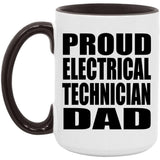 Proud Electrical Technician Dad - 15oz Accent Mug Black