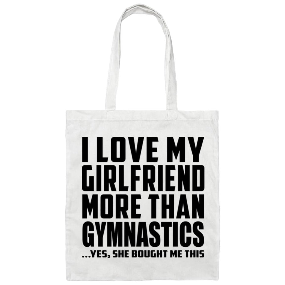 I Love My Girlfriend More Than Gymnastics - Tote Bag White