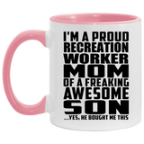 Proud Recreation Worker Mom Of Awesome Son - 11oz Accent Mug Pink