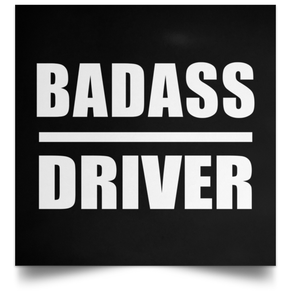 Badass Driver - Poster Square