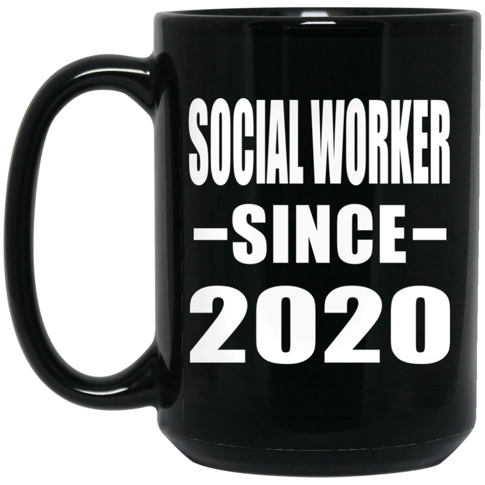 Social Worker Since 2020 - 15oz Coffee Mug Black