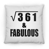 19th Birthday Square Root of 361 & Fabulous - Throw Pillow