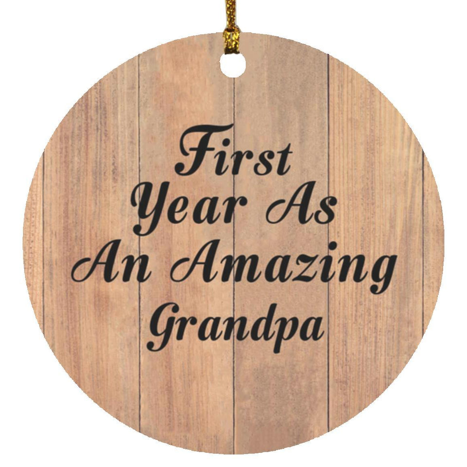 First Year As An Amazing Grandpa - Circle Ornament C