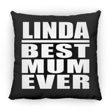 Linda Best Mum Ever - Throw Pillow Black
