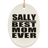 Sally Best Mom Ever - Oval Ornament