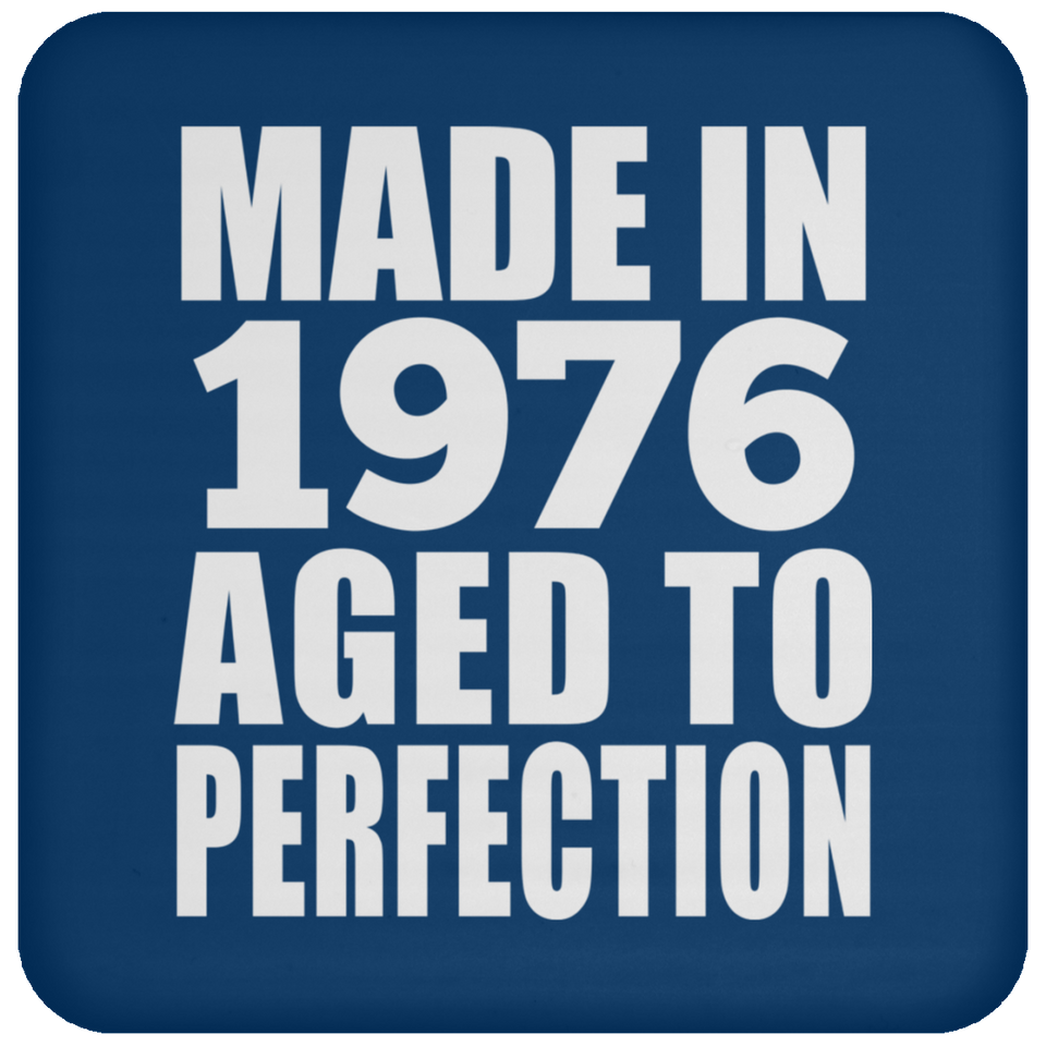 48th Birthday Made In 1976 Aged to Perfection - Drink Coaster