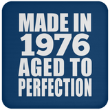 48th Birthday Made In 1976 Aged to Perfection - Drink Coaster