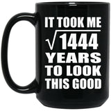 38th Birthday Took Square Root of 1444 Years To Look Good - 15oz Coffee Mug Black