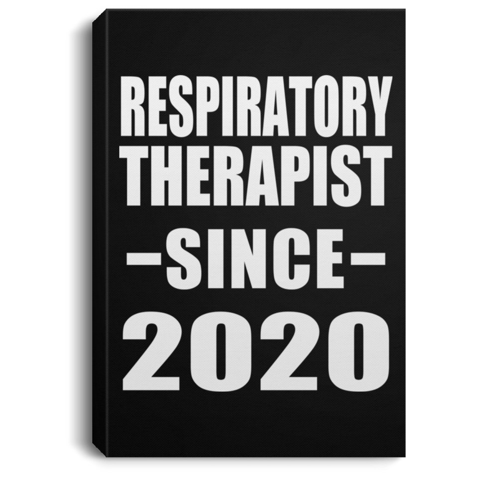 Respiratory Therapist Since 2020 - Canvas Portrait