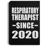 Respiratory Therapist Since 2020 - Canvas Portrait