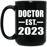 Doctor Established EST. 2023 - 15oz Coffee Mug Black