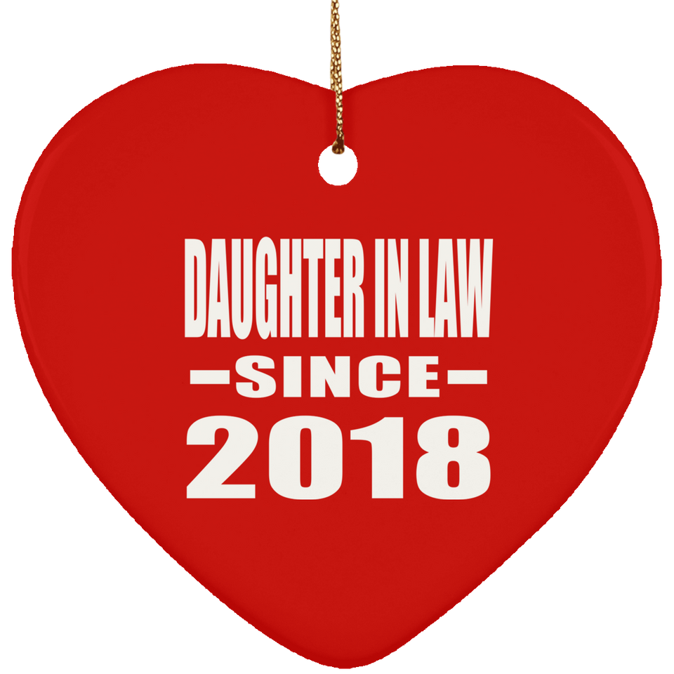 Daughter In Law Since 2018 - Heart Ornament