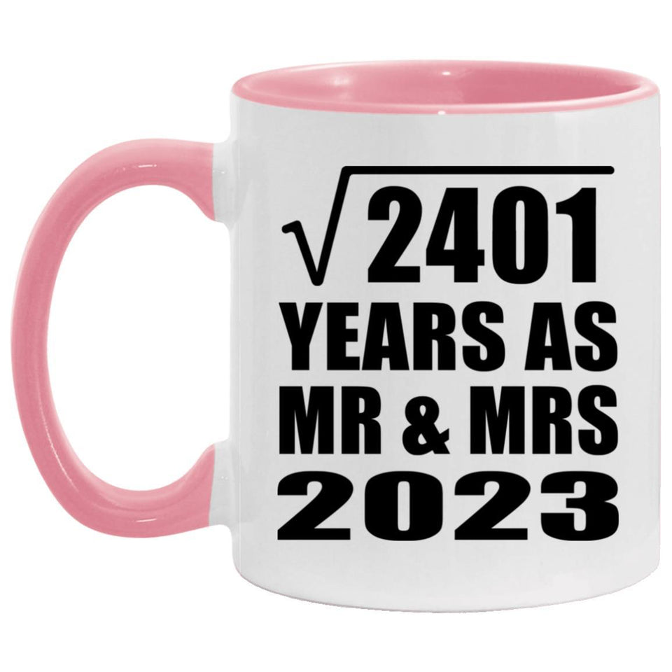 49th Anniversary Square Root of 2401 Years As Mr & Mrs 2023 - 11oz Accent Mug Pink