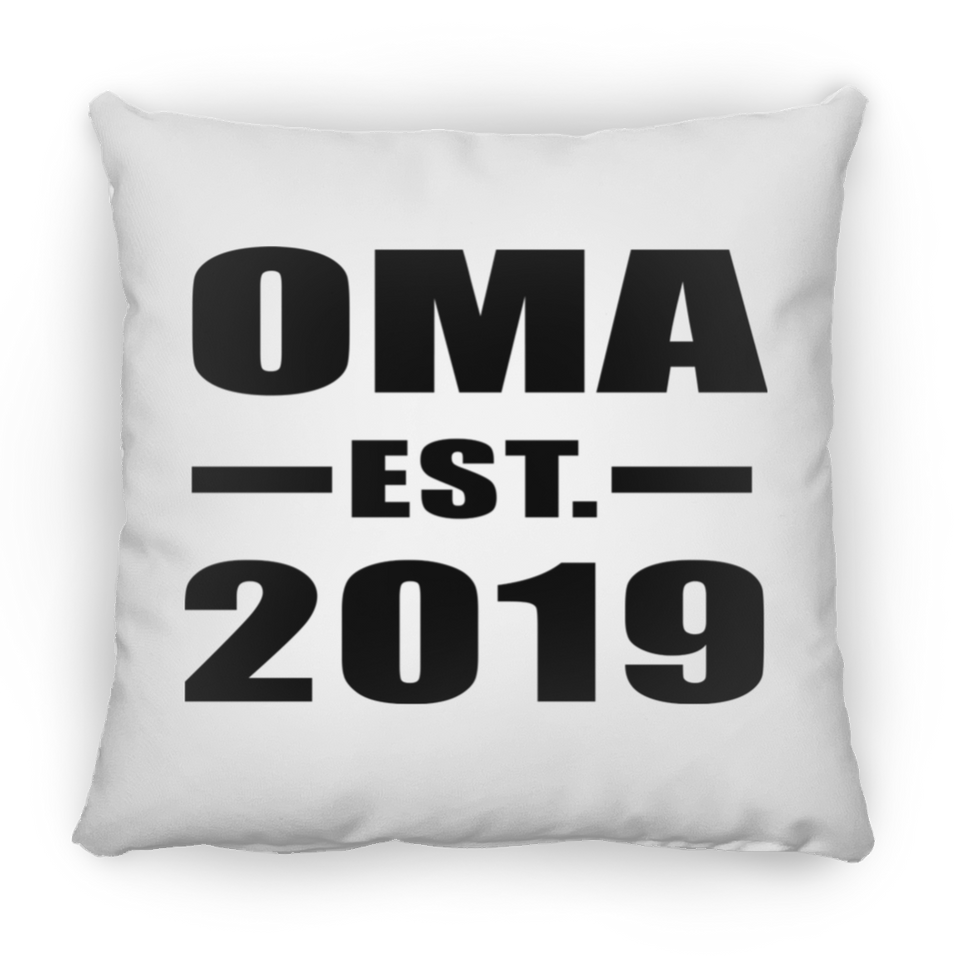 Oma Established EST. 2019 - Throw Pillow