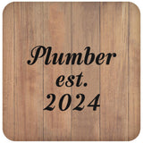 Plumber Established Est. 2024 - Drink Coaster C