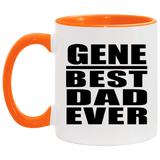Gene Best Dad Ever - 11oz Accent Mug Orange