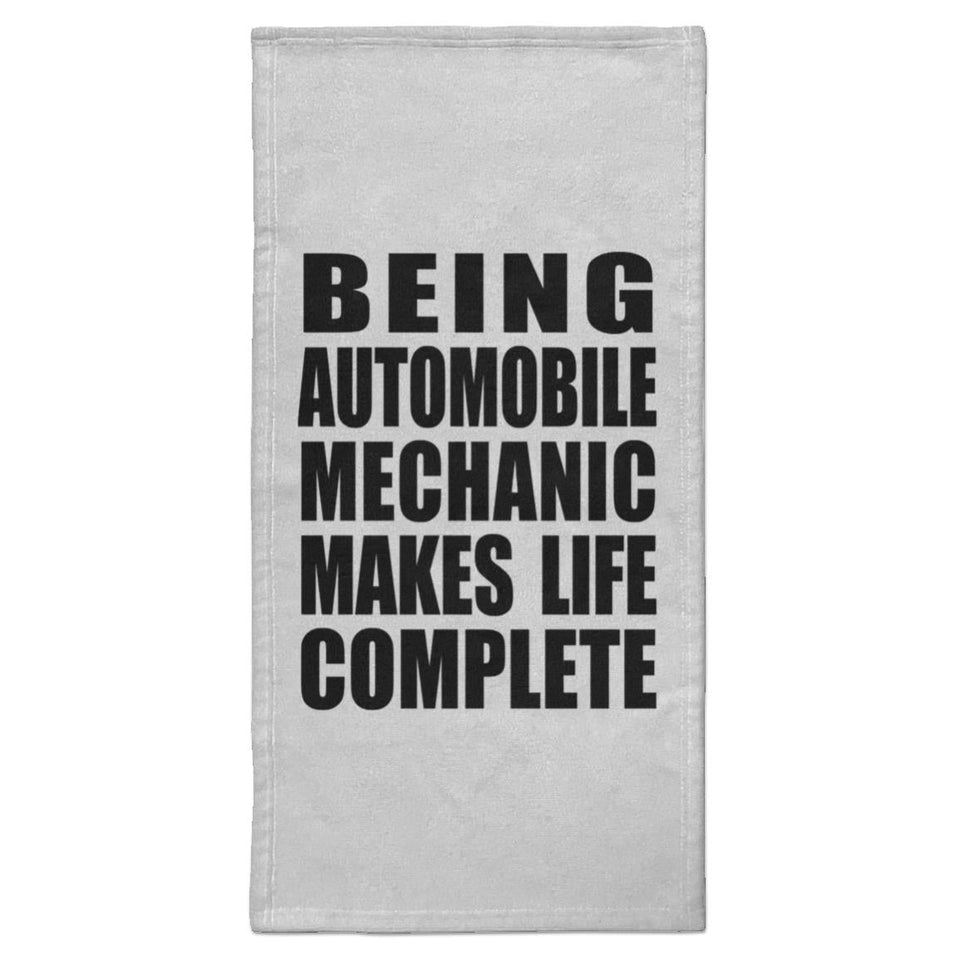 Being Automobile Mechanic Makes Life Complete - Hand Towel