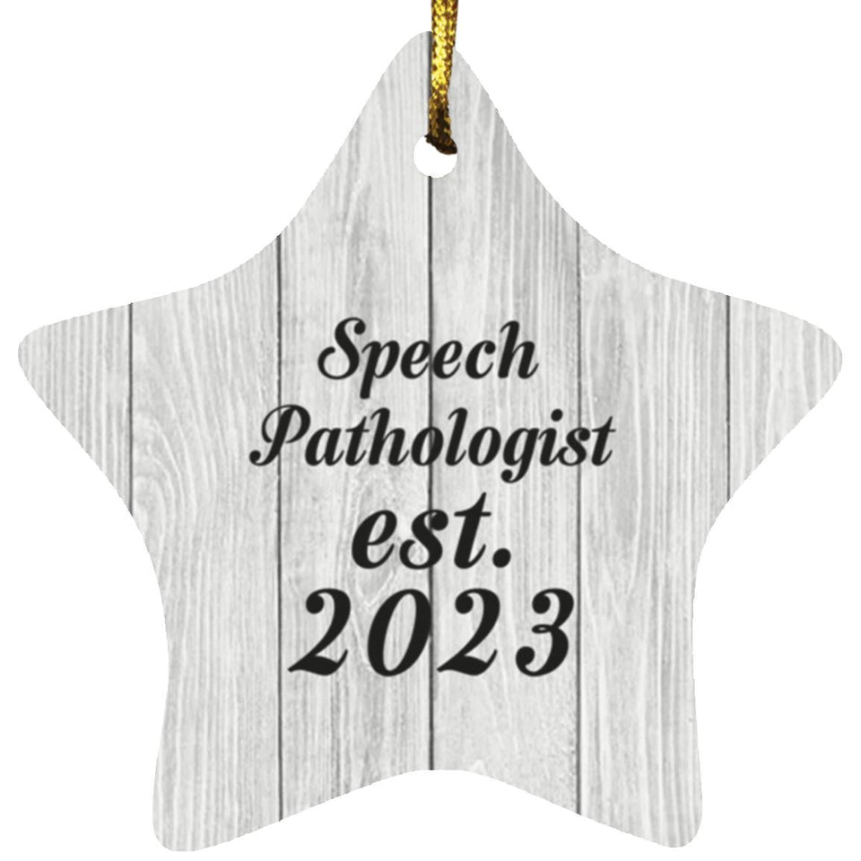 Speech Pathologist Established Est. 2023 - Star Ornament F