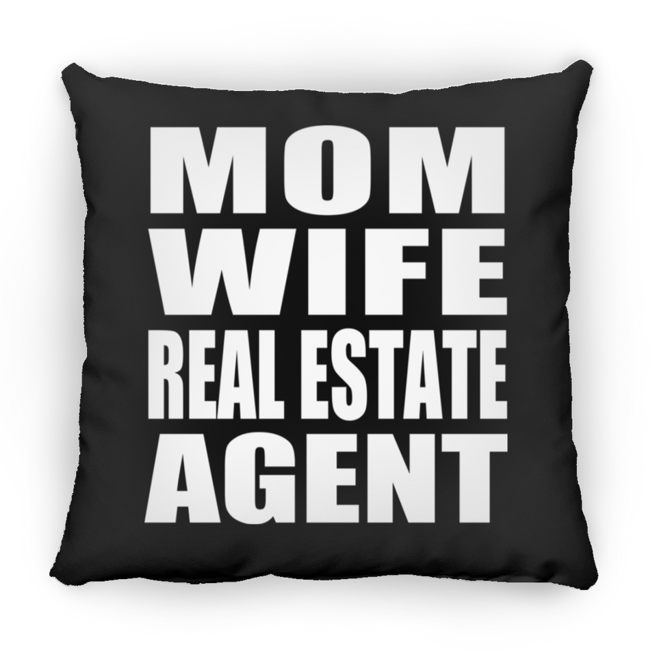 Mom Wife Real Estate Agent - Throw Pillow Black