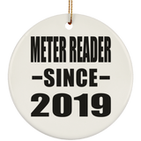 Meter Reader Since 2019 - Circle Ornament