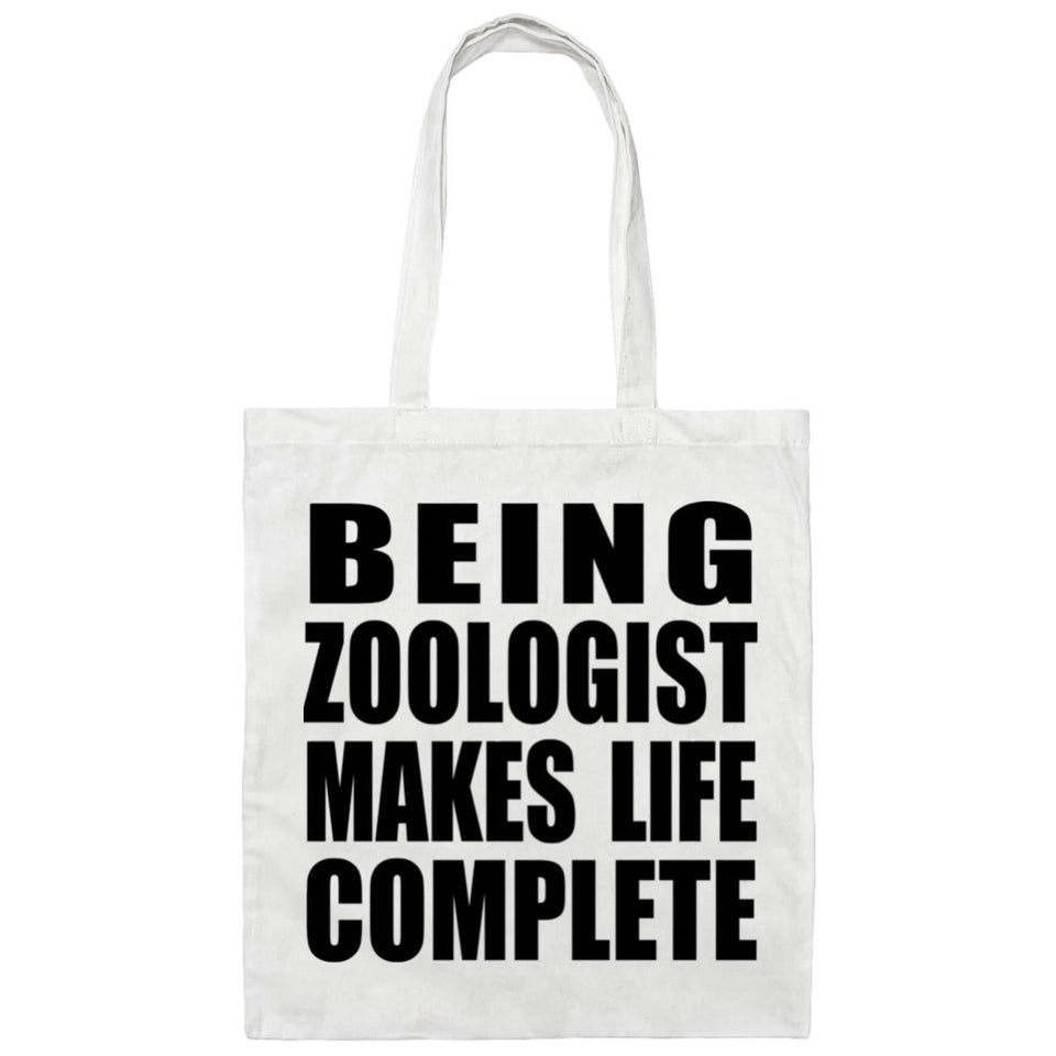 Being Zoologist Makes Life Complete - Tote Bag White