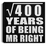 20th Anniversary Square Root of 400 Years of Being Mr Right - Canvas Square