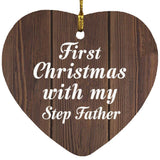 First Christmas With My Step Father - Heart Ornament D