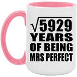 77th Anniversary Square Root of 5929 Years of Mrs Perfect - 15oz Accent Mug Pink