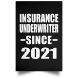 Insurance Underwriter Since 2021 - Poster Portrait