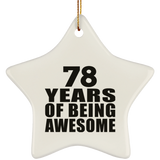 78th Birthday 78 Years Of Being Awesome - Star Ornament