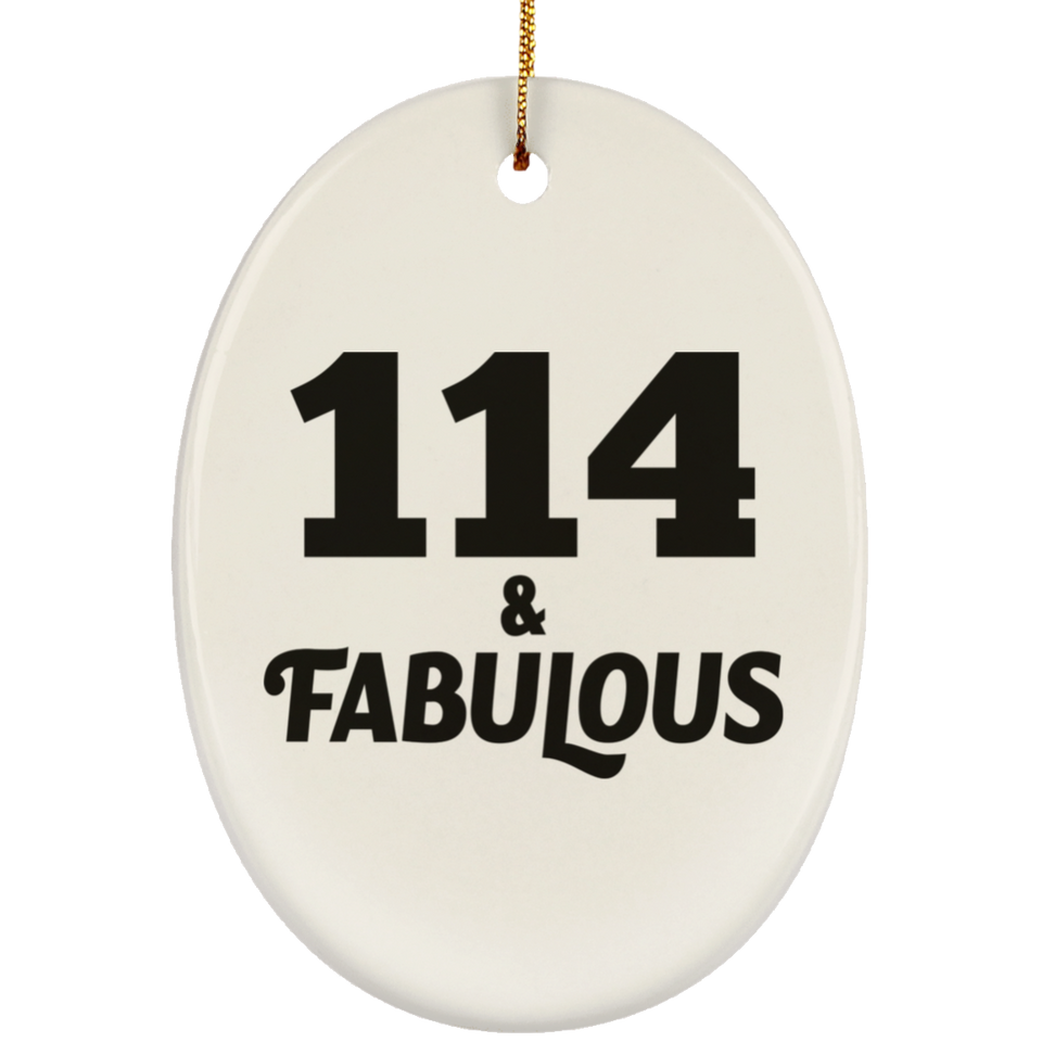 114th Birthday 114 & Fabulous - Oval Ornament