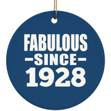 96th Birthday Fabulous Since 1928 - Circle Ornament