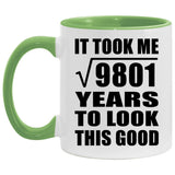 99th Birthday Took Square Root of 9801 Years To Look Good - 11oz Accent Mug Green