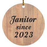 Janitor Since 2023 - Circle Ornament C