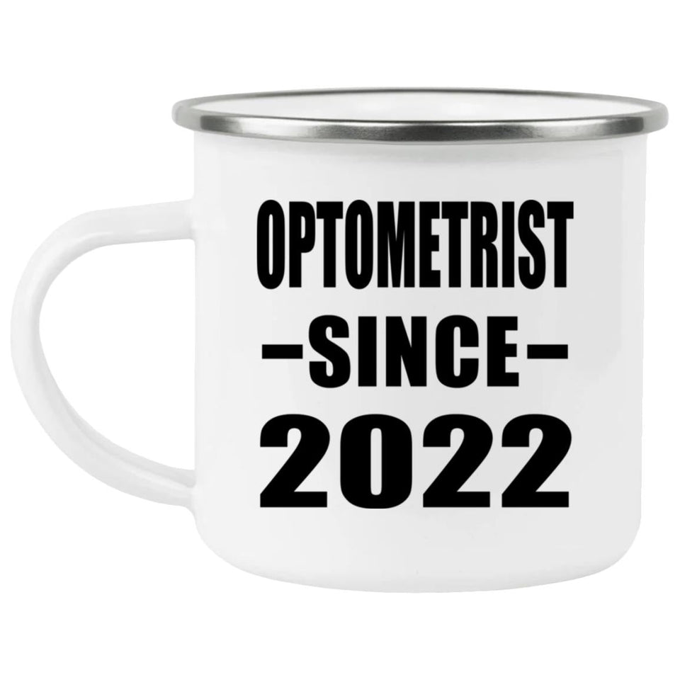 Optometrist Since 2022 - 12oz Camping Mug