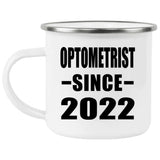 Optometrist Since 2022 - 12oz Camping Mug