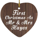 First Christmas As Mr & Mrs Hayes - Heart Ornament D
