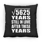 75th Anniversary Square Root of 5625 Years Still In Love - Throw Pillow Black