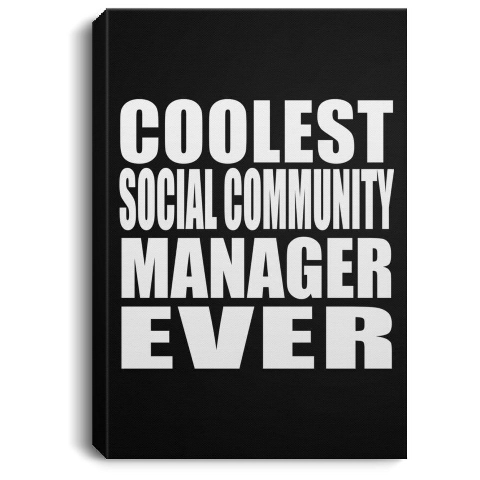 Coolest Social Community Manager Ever - Canvas Portrait