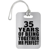 35th Anniversary 35 Years Of Being Mr Perfect - Luggage Bag Tag