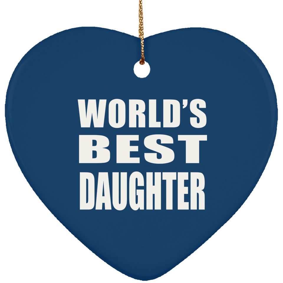 World's Best Daughter - Heart Ornament