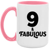 9th Birthday 9 & Fabulous - 15oz Accent Mug Pink
