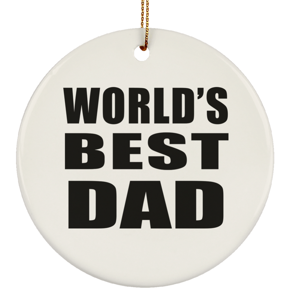 World's Best Dad - Circle Ornament