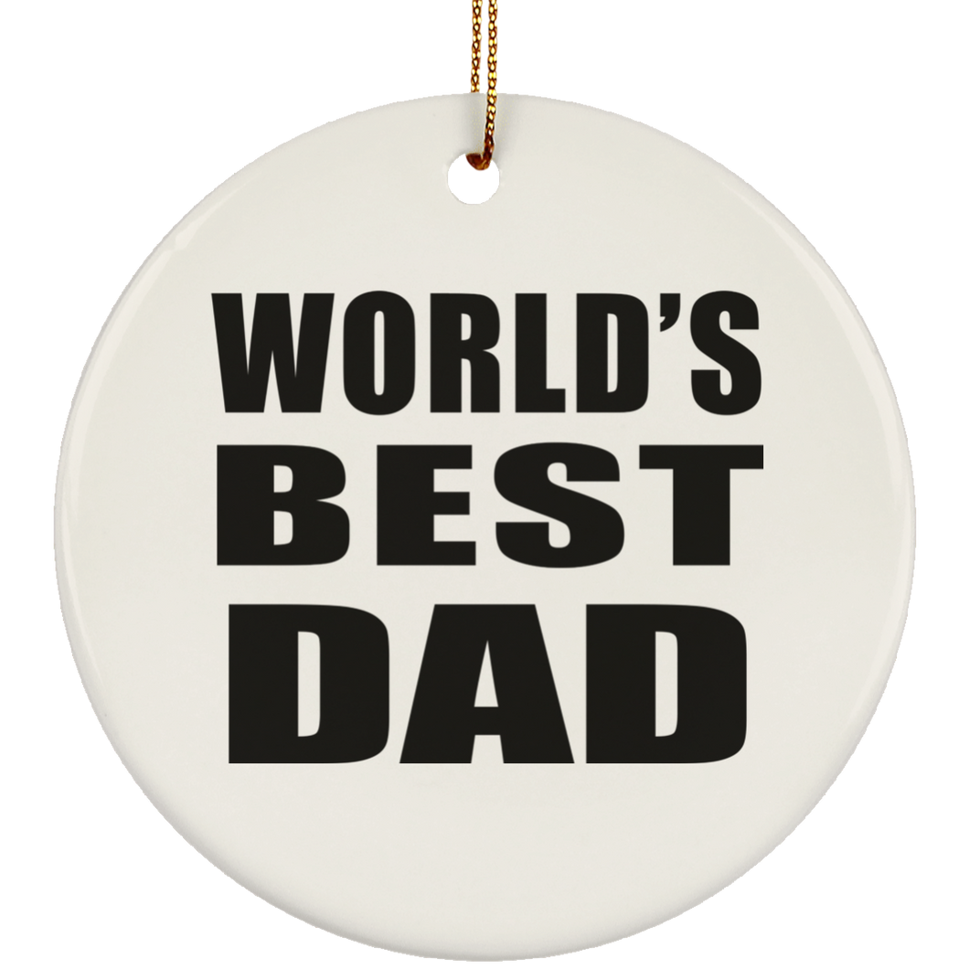 World's Best Dad - Circle Ornament