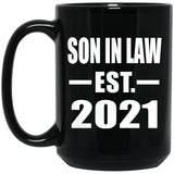 Son In Law Established EST. 2021 - 15oz Coffee Mug Black