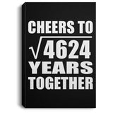 68th Anniversary Cheers To Square Root of 4624 Years Together - Canvas Portrait