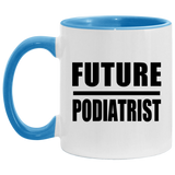 Future Podiatrist - 11oz Accent Mug Blue